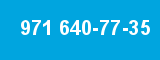 971 640-77-35